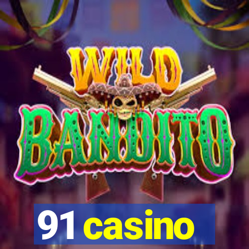 91 casino