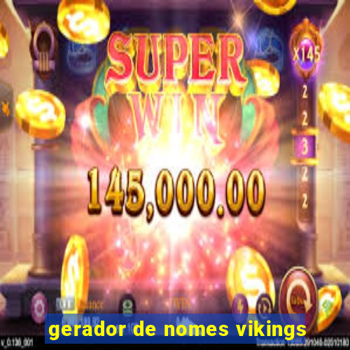 gerador de nomes vikings