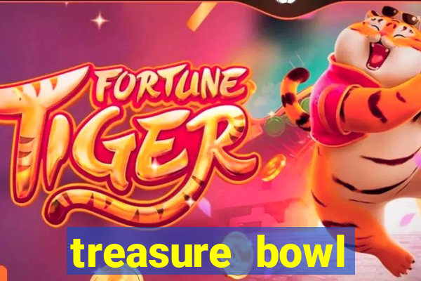 treasure bowl hor谩rio pagante