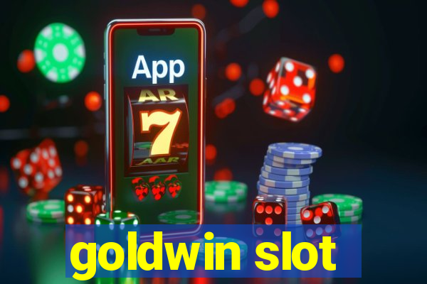 goldwin slot