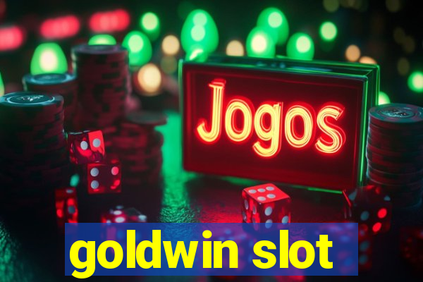 goldwin slot