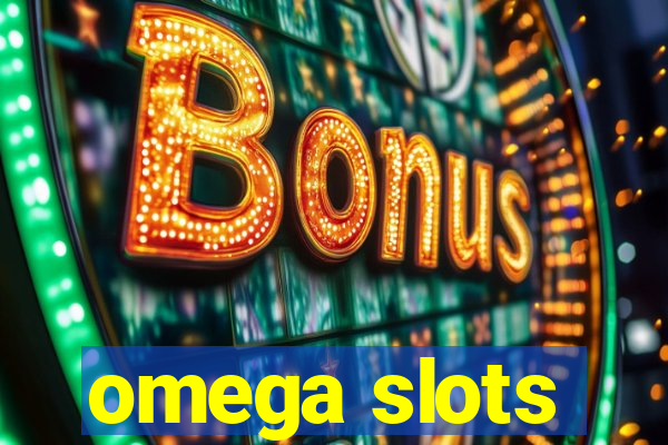 omega slots