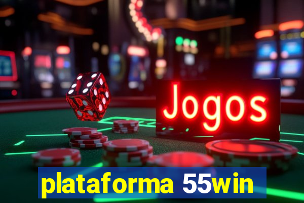 plataforma 55win