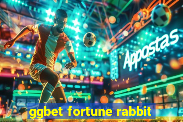 ggbet fortune rabbit