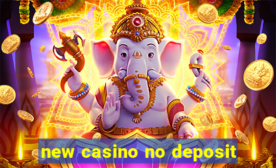 new casino no deposit