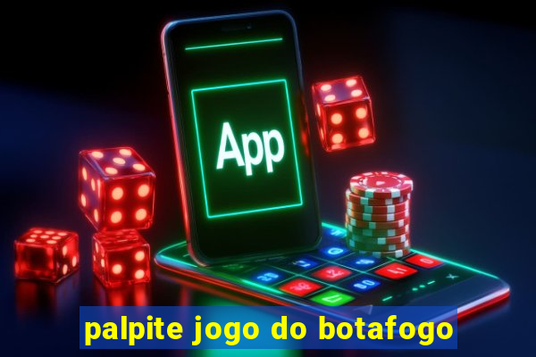 palpite jogo do botafogo