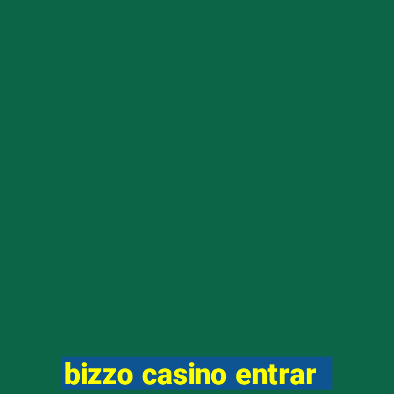 bizzo casino entrar