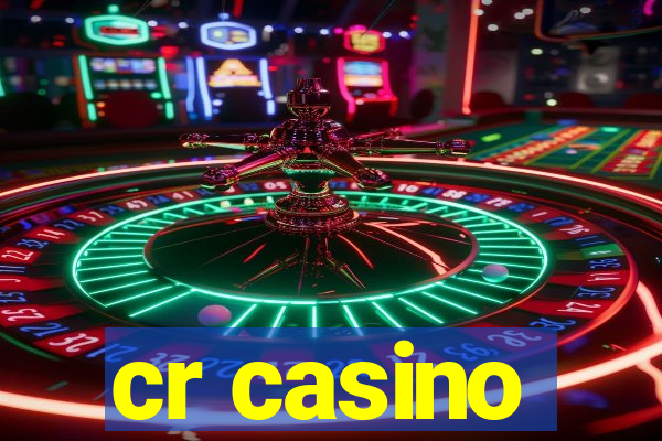 cr casino