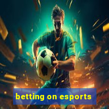 betting on esports