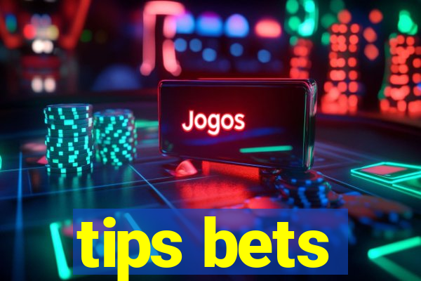 tips bets