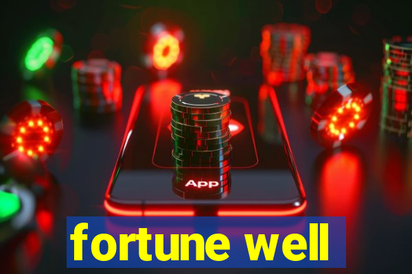 fortune well