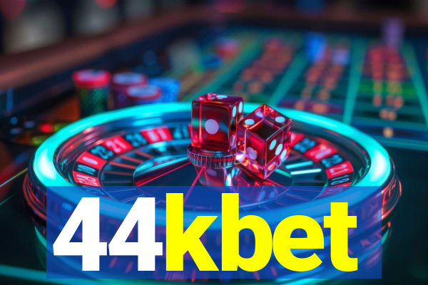 44kbet