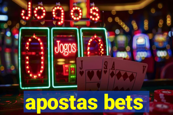 apostas bets