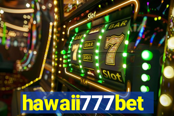 hawaii777bet