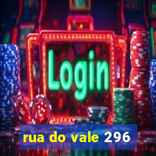 rua do vale 296