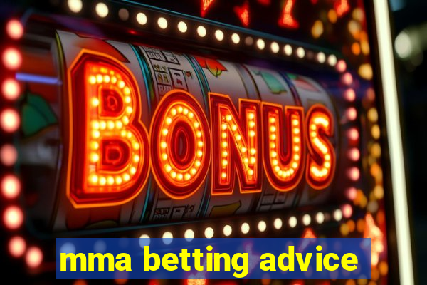 mma betting advice