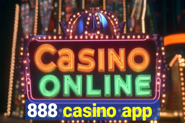 888 casino app