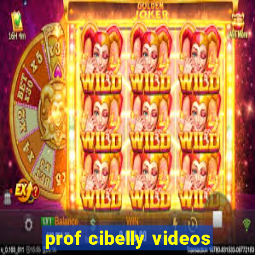 prof cibelly videos