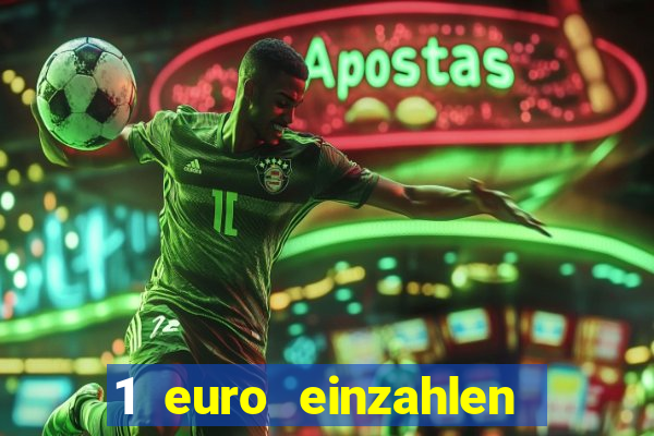 1 euro einzahlen mit 20 spielen casino