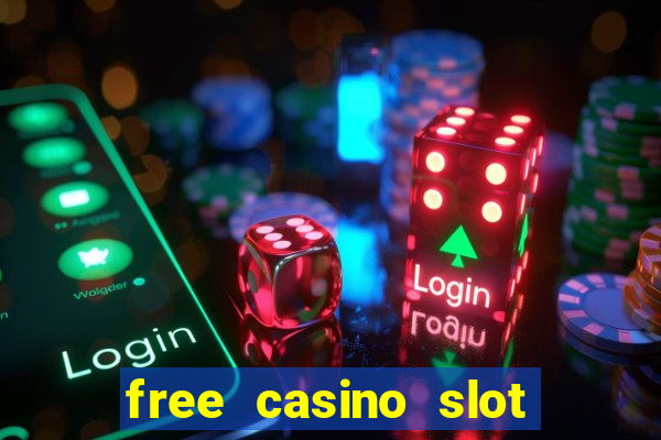 free casino slot games with bonus for fun