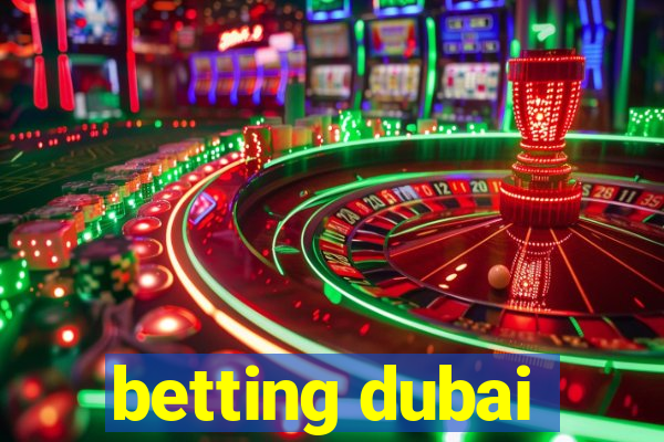 betting dubai