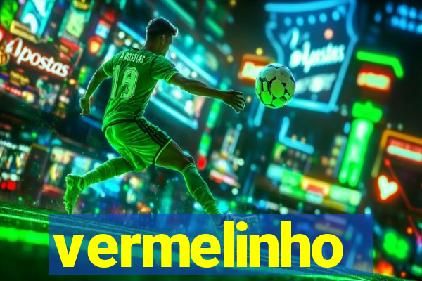 vermelinho