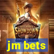 jm bets