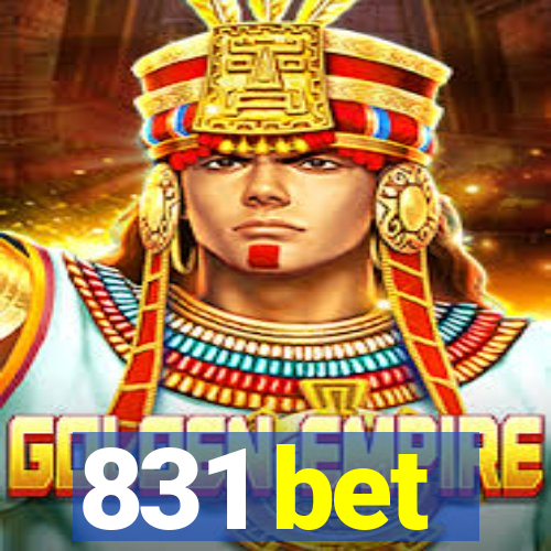 831 bet