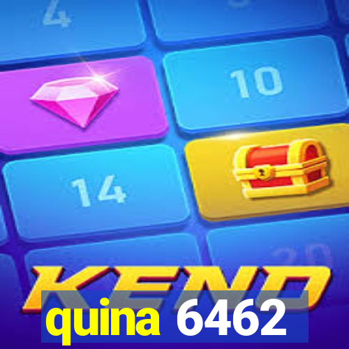 quina 6462