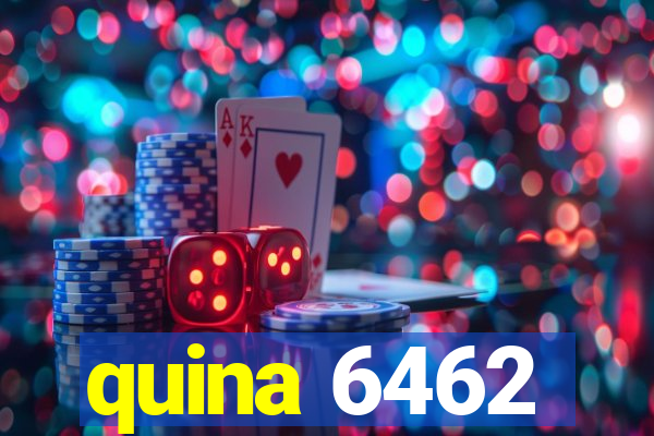 quina 6462