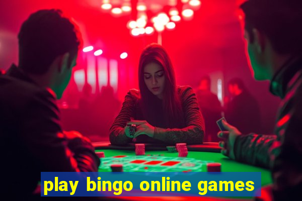 play bingo online games