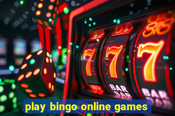 play bingo online games