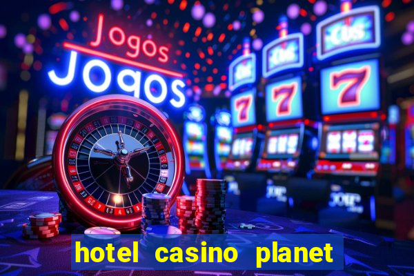 hotel casino planet hollywood las vegas