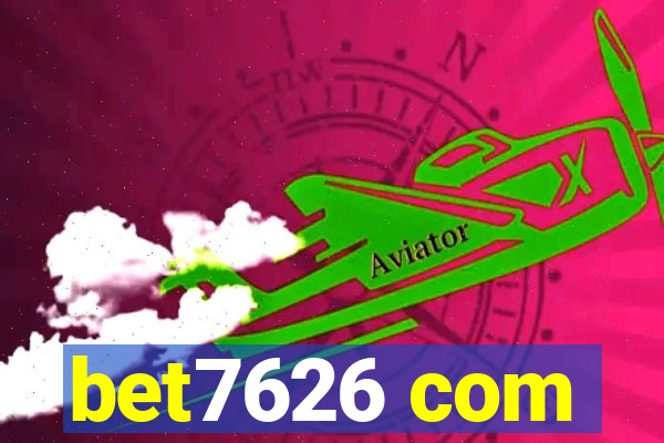 bet7626 com