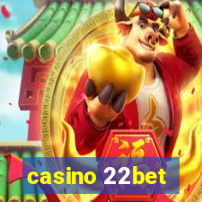 casino 22bet