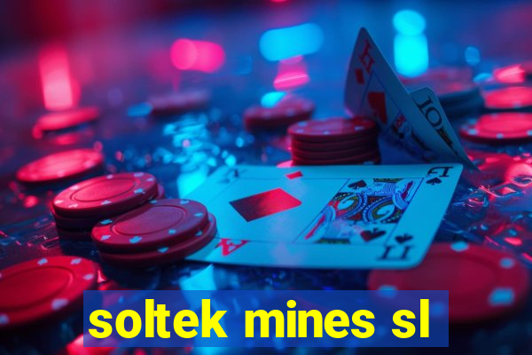 soltek mines sl