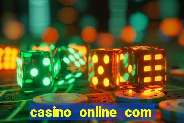 casino online com b?nus grátis