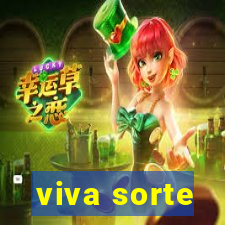 viva sorte