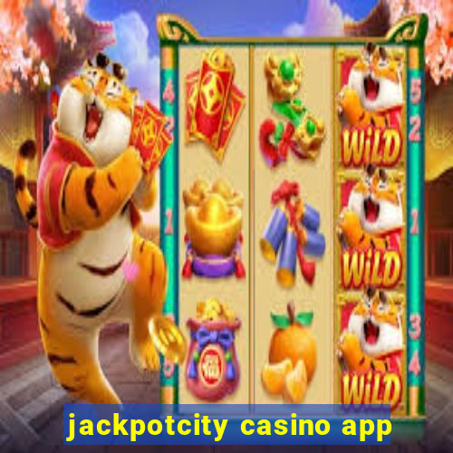 jackpotcity casino app