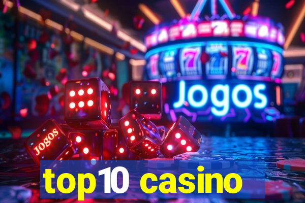 top10 casino