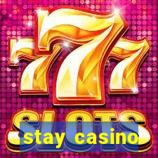 stay casino