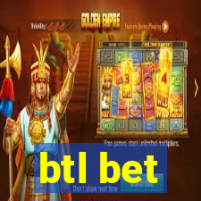 btl bet