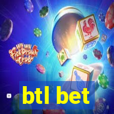 btl bet