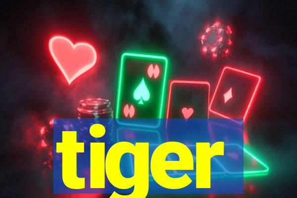 tiger