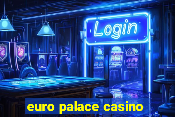 euro palace casino