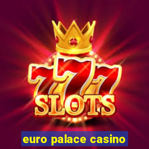 euro palace casino