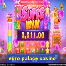 euro palace casino