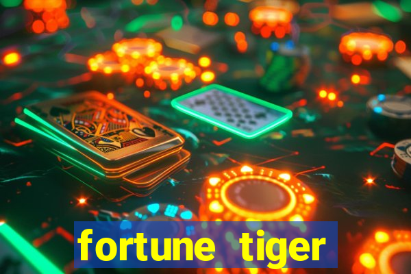 fortune tiger gratis teste