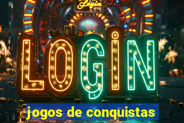 jogos de conquistas