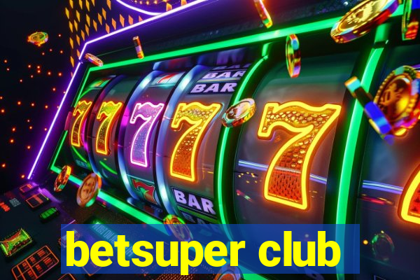 betsuper club